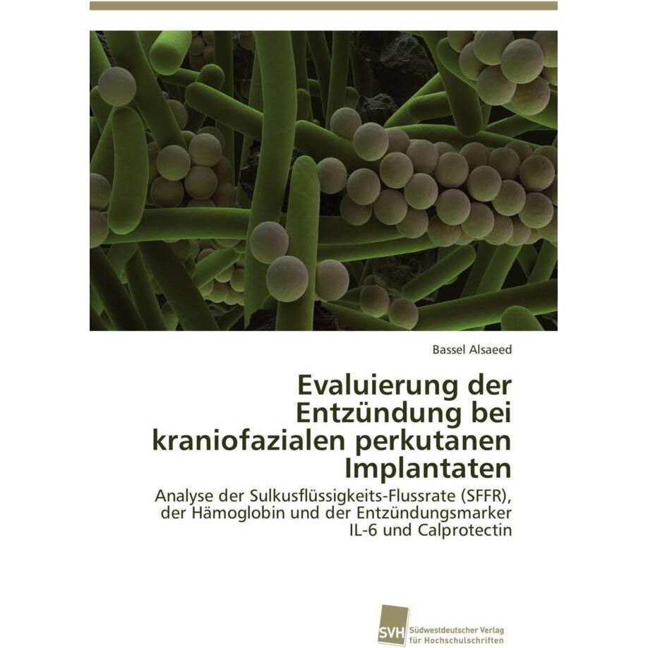 Evaluierung der Entzündung bei kraniofazialen perkutanen Implantaten, Fachbücher