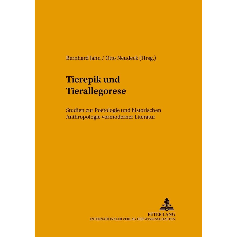 Tierepik und Tierallegorese, Fachbücher von Bernhard Jahn, Otto Neudeck