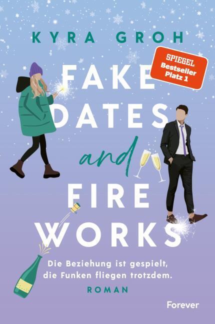 Produktbild Fake Dates and Fireworks (Deutsch, Kyra Groh, 2024)