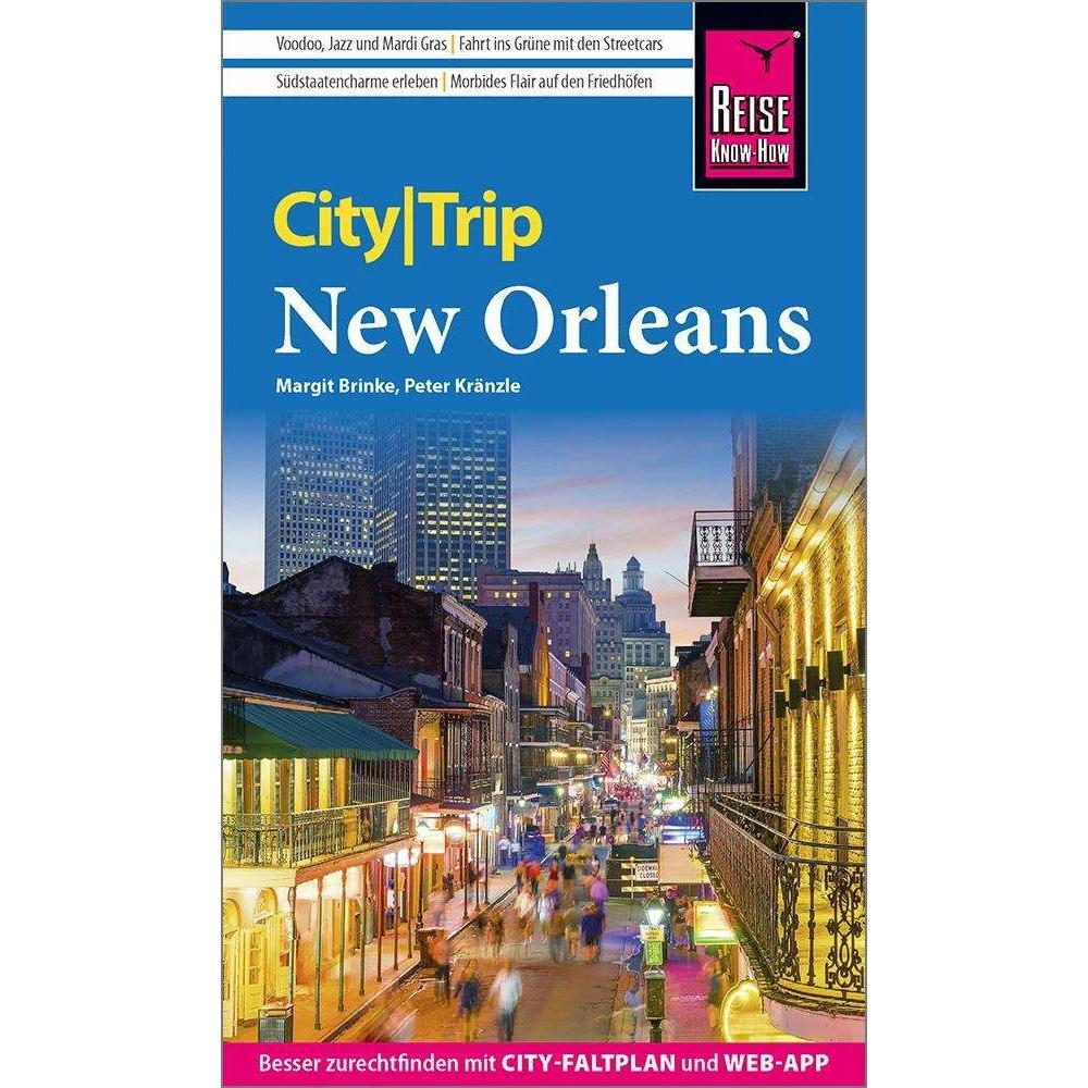 CityTrip New Orleans, Ratgeber von Peter Kränzle, Margit Brinke