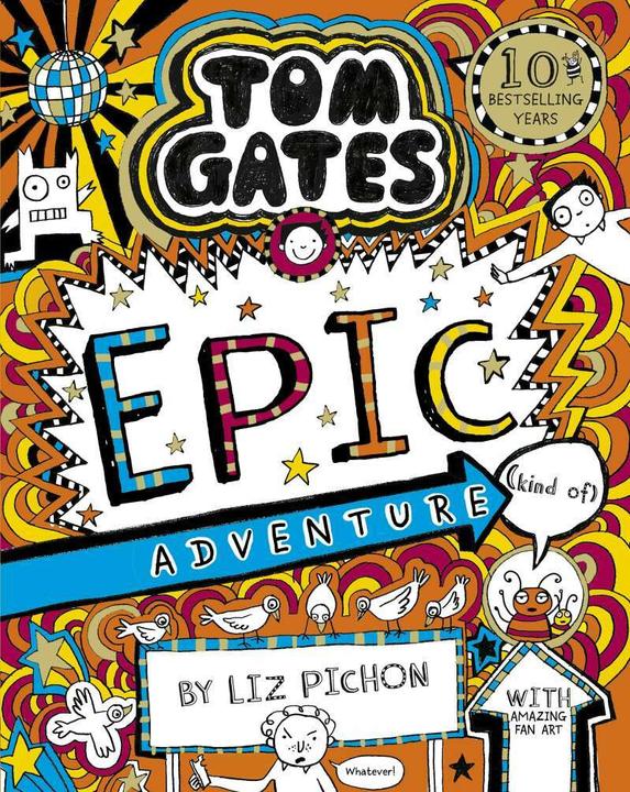 Immagine prodotto Tom Gates 13: Epic Adventure (kind of) (Inglese, Liz Pichon, 2019)