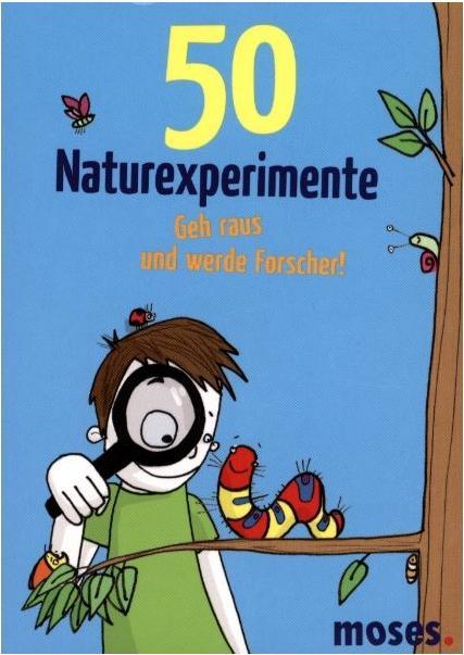 Produktbild 50 Naturexperimente - Geh raus und werde Forscher (Deutsch, Nicola Berger, 2014)