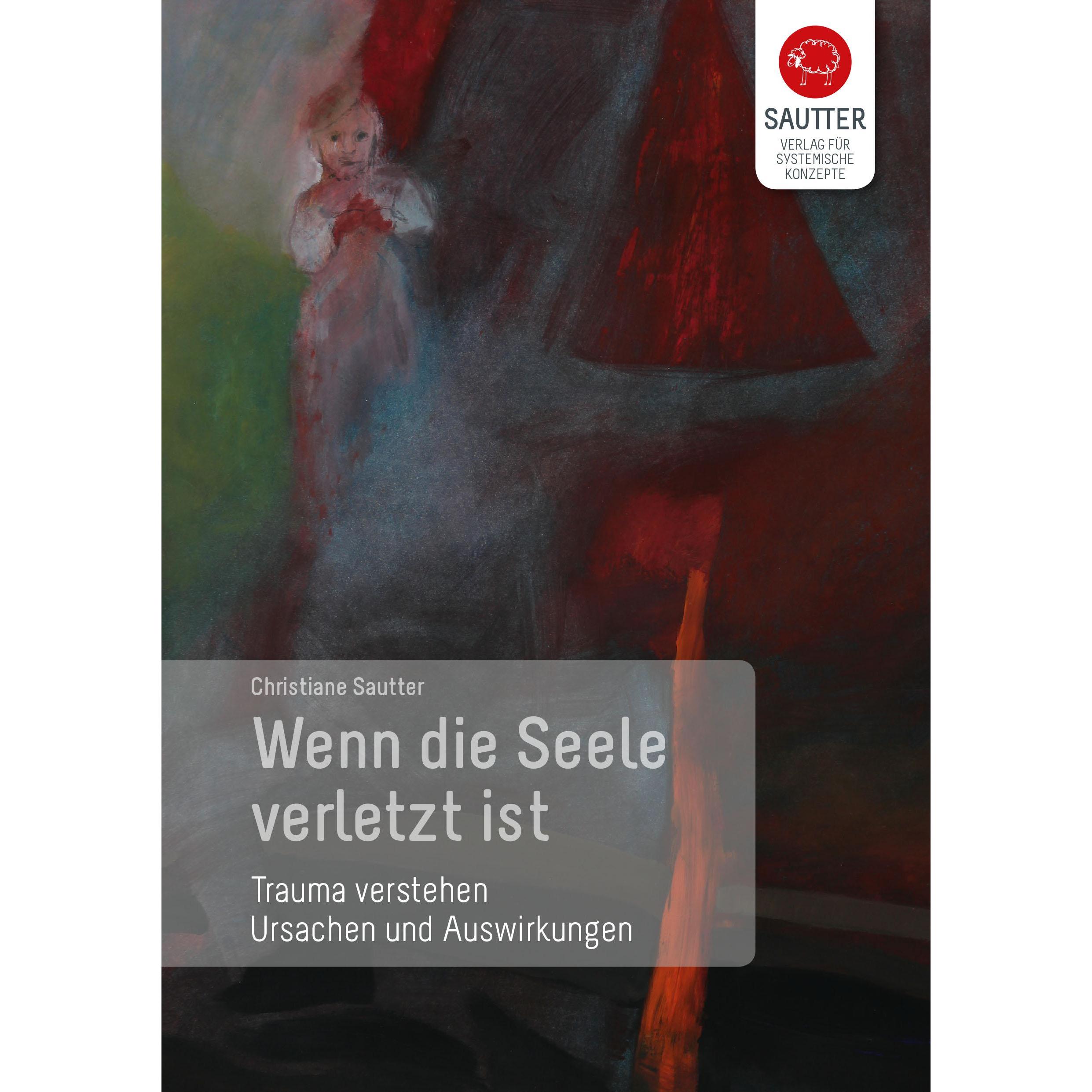 Thumbnail - Wenn die Seele verletzt ist, Ratgeber von Christiane Sautter