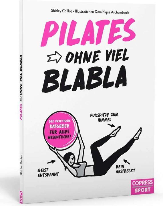 Produktbild Pilates ohne viel Blabla (Deutsch, Shirley Coillot, 2018)