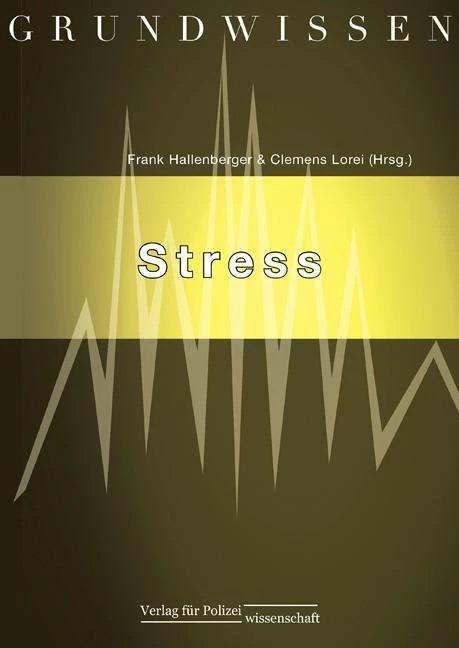 Produktbild Grundwissen Stress (Deutsch, Clemens Lorei, Frank Hallenberger, 2012)