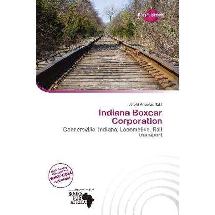 Indiana Boxcar Corporation, Ratgeber