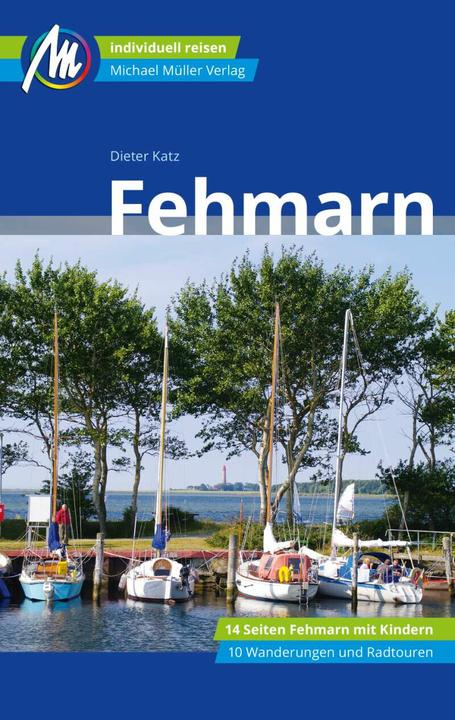 Actual product image Fehmarn travel guide Michael Müller publishing house (German, Dieter Katz, Michel Rauch)