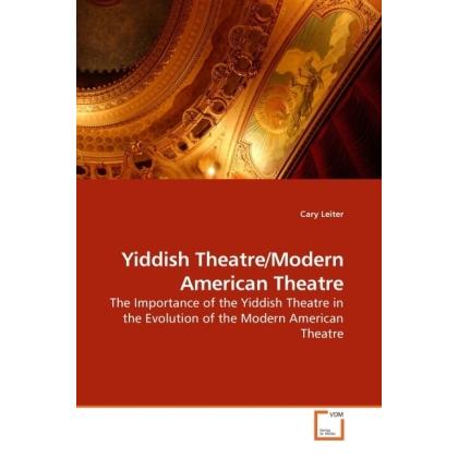 Yiddish Theatre/Modern American Theatre, Fachbücher