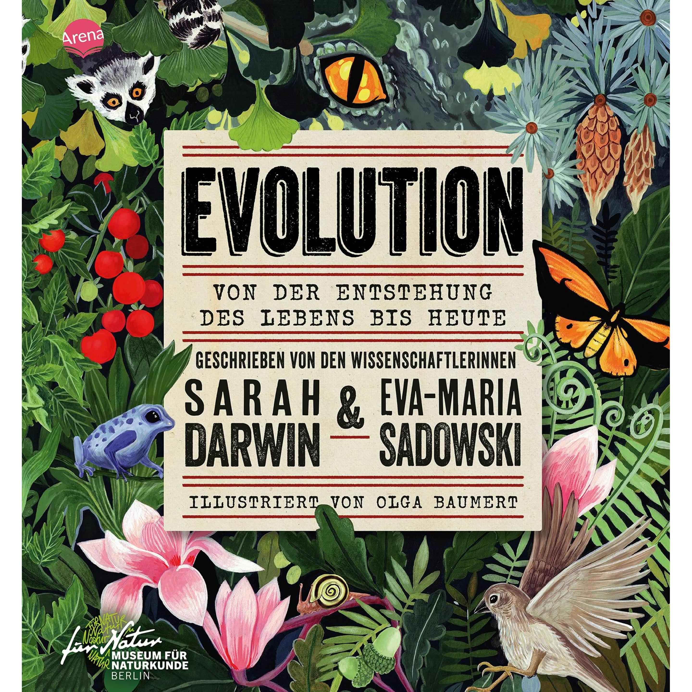 EVOLUTION. Von der Entstehung des Lebens bis heute, Kinderbücher von Sarah Sadowski Darwin, Eva-Maria Sadowski
