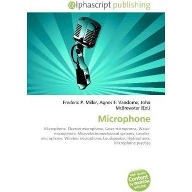 Thumbnail - Microphone, Fachbücher von Agnes F. Vandome, Frederic P. Miller, John McBrewster