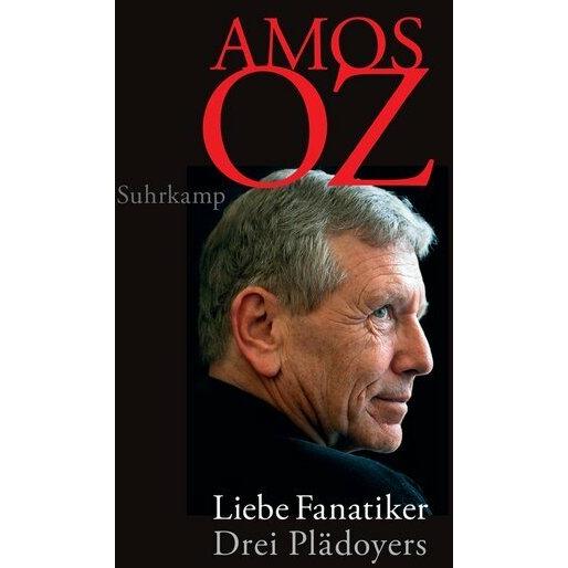 Thumbnail - Friede den Fanatikern, Belletristik von Amos Oz
