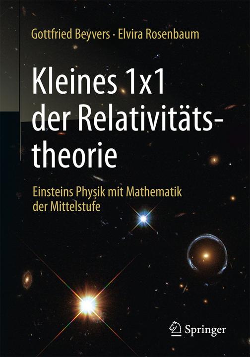 Produktbild Kleines 1x1 der Relativitätstheorie (Deutsch, Elvira Rosenbaum, Gottfried Beyvers, 2016)
