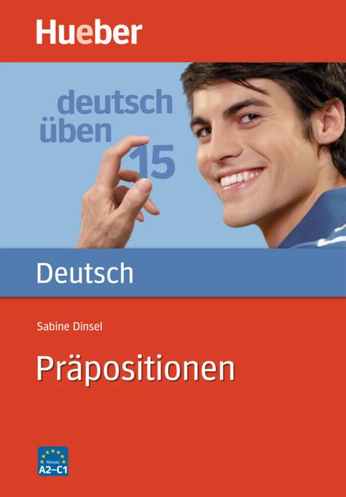 Immagine prodotto Deutsch üben 15. Präpositionen (Tedesco, Sabine Dinsel, 2023)