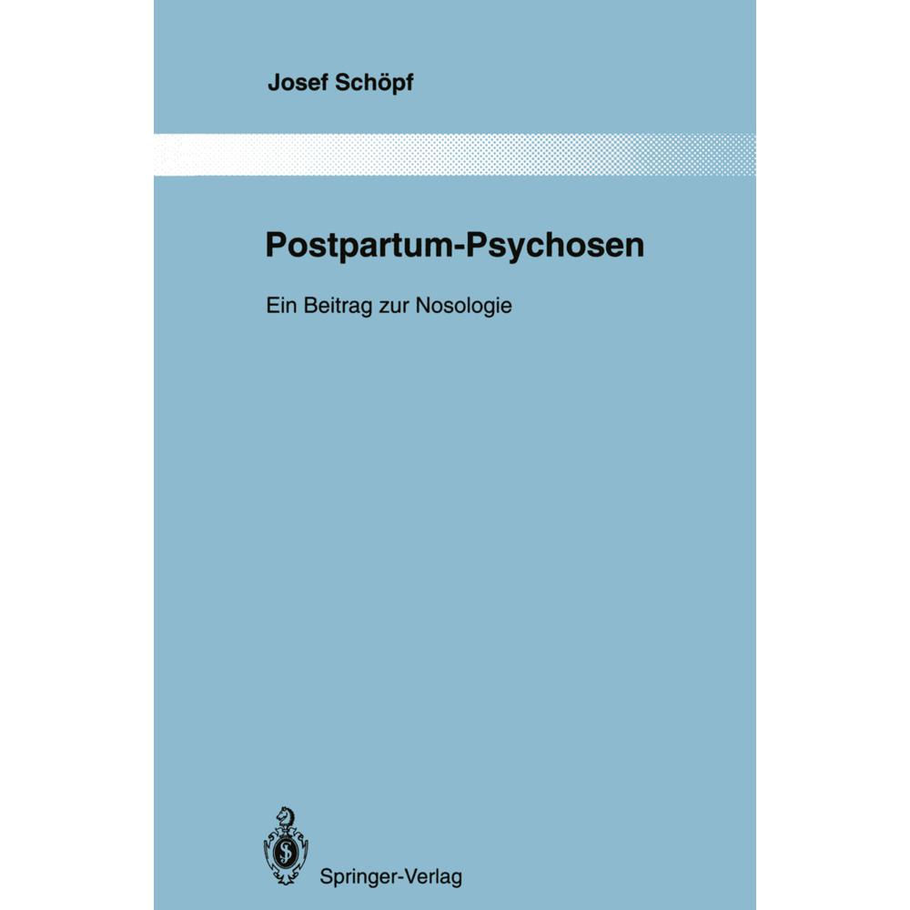 Postpartum-Psychosen, Fachbücher von Josef Schöpf