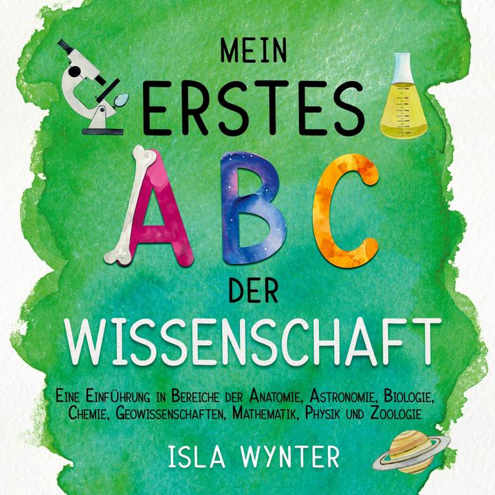 Produktbild Mein erstes ABC der Wissenschaft