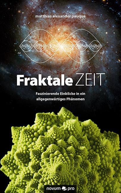 Produktbild Fraktale Zeit (Deutsch, Matthias Alexander Pauqué, 2017)