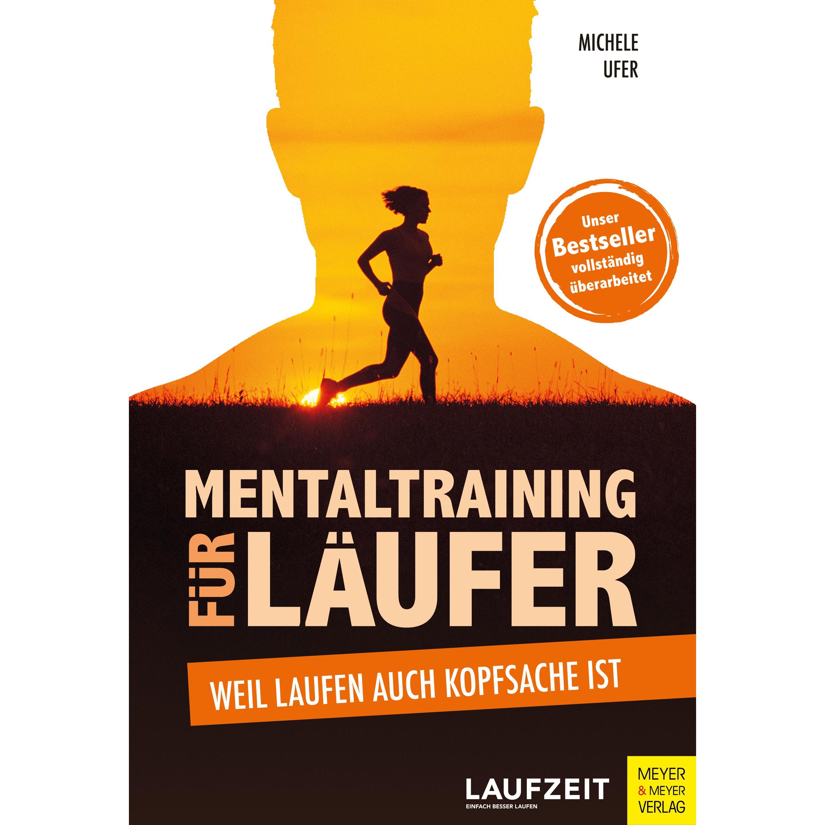 Mentaltraining für Läufer, Ratgeber von Michele Ufer