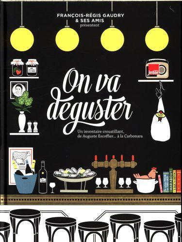 Image du produit On va déguster (Français, Gaudry François-Régis, 2021)
