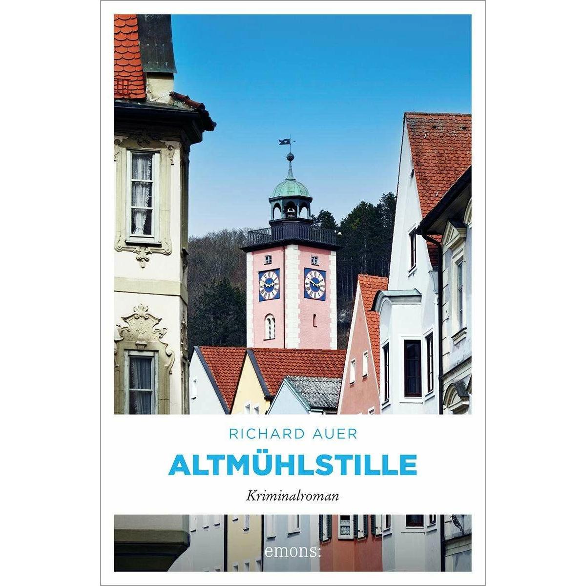 Altmühlstille, Belletristik von Richard Auer