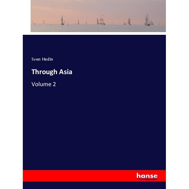 Through Asia, Ratgeber von Sven Hedin