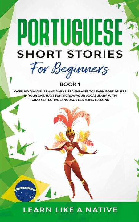 Produktbild Native Portuguese Short Stories for Beginners Book 1 (Portugiesisch)