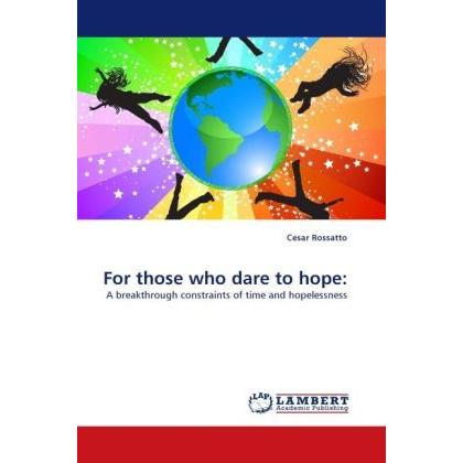 For those who dare to hope:, Fachbücher