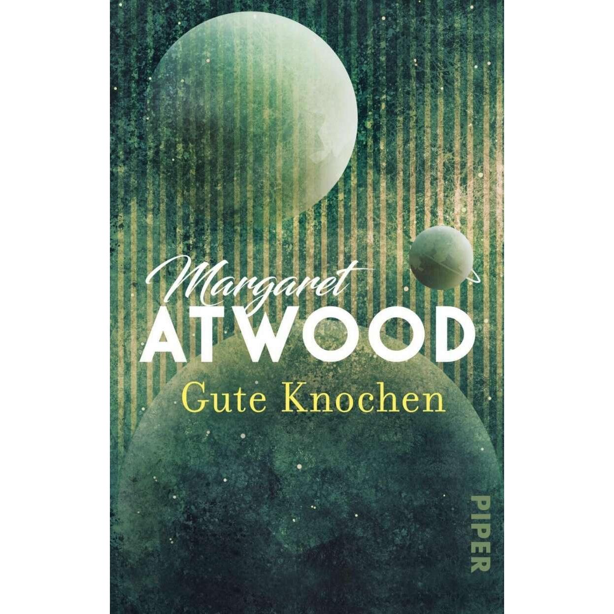 Gute Knochen, Belletristik von Brigitte Walitzek, Margaret Atwood