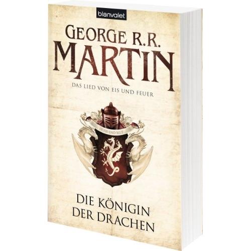 Das Lied von Eis und Feuer 06. Die Königin der Drachen, Belletristik von George R.R. Martin