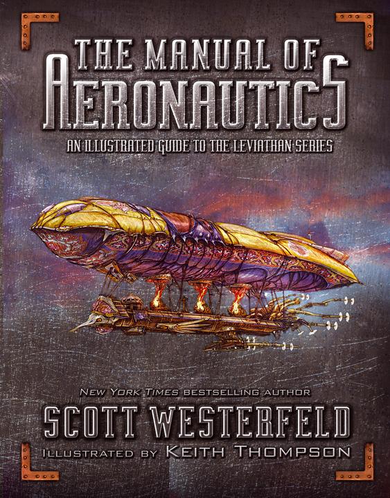 Produktbild The Manual of Aeronautics (Englisch, Scott Westerfeld)