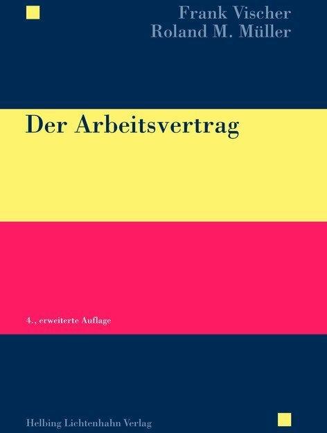 Actual product image Der Arbeitsvertrag (German, Frank Vischer, 2014)