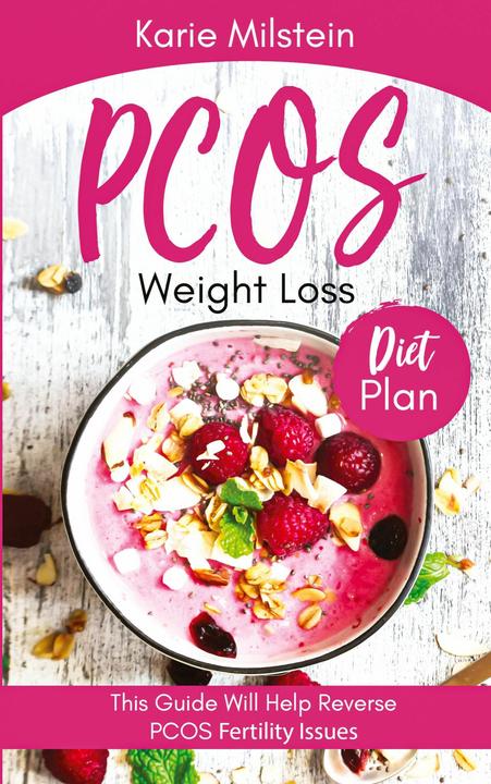 Image du produit PCOS Weight Loss Diet Plan This Guide Will Help Reverse PCOS Fertility Issues (Anglais, Karie Milstein, 2021)