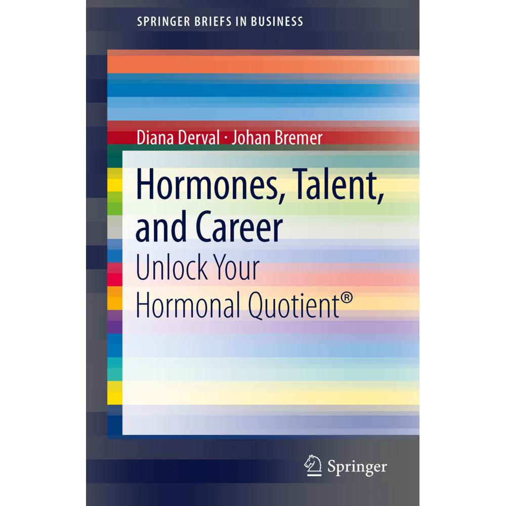 Hormones, Talent, and Career, Fachbücher von Diana Derval, Johan Bremer
