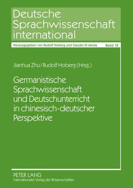 Produktbild Germanistische Sprachwissenschaft und Deutschunterricht in chinesisch-deutscher Perspektive (Deutsch, 2010)