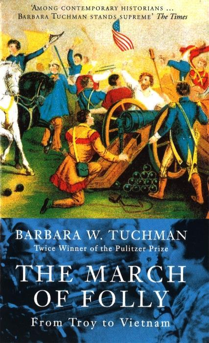 Abacus The March of Folly (Inglese, Barbara Tuchman, 1990)