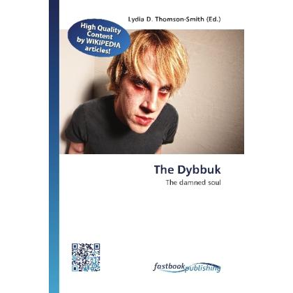 The Dybbuk, Sachbücher von Lydia D. Thomson-Smith