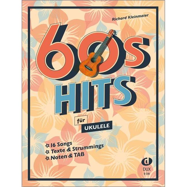 Thumbnail - 60s Hits für Ukulele, Sachbücher von Richard Kleinmaier