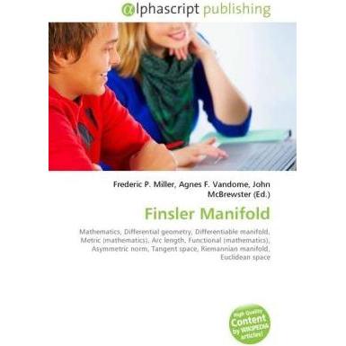 Finsler Manifold, Fachbücher von Frederic P. Miller, John McBrewster, Agnes F. Vandome