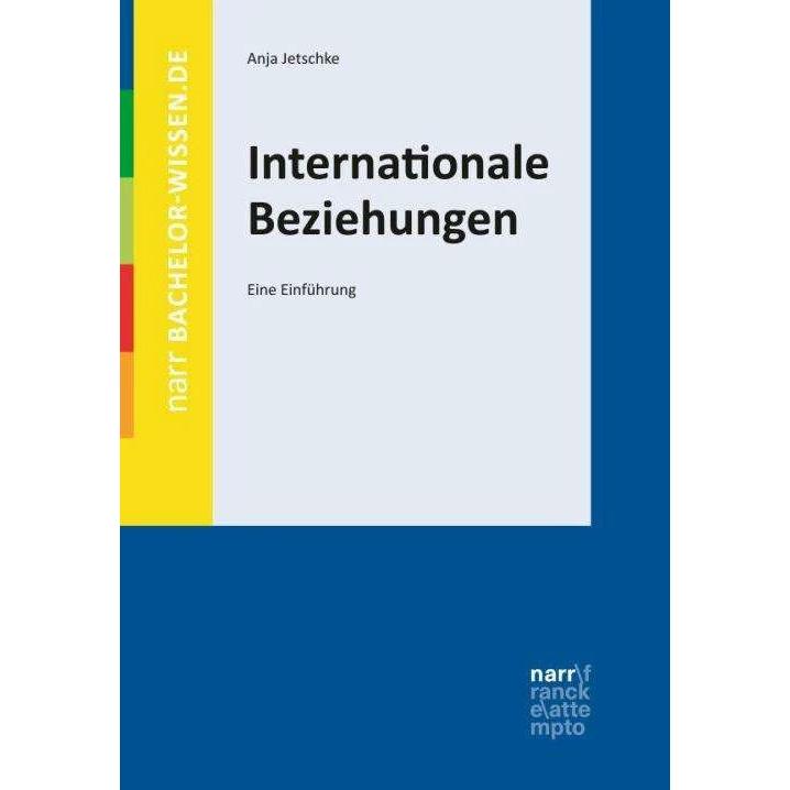 Internationale Beziehungen, Fachbücher von Anja Jetschke