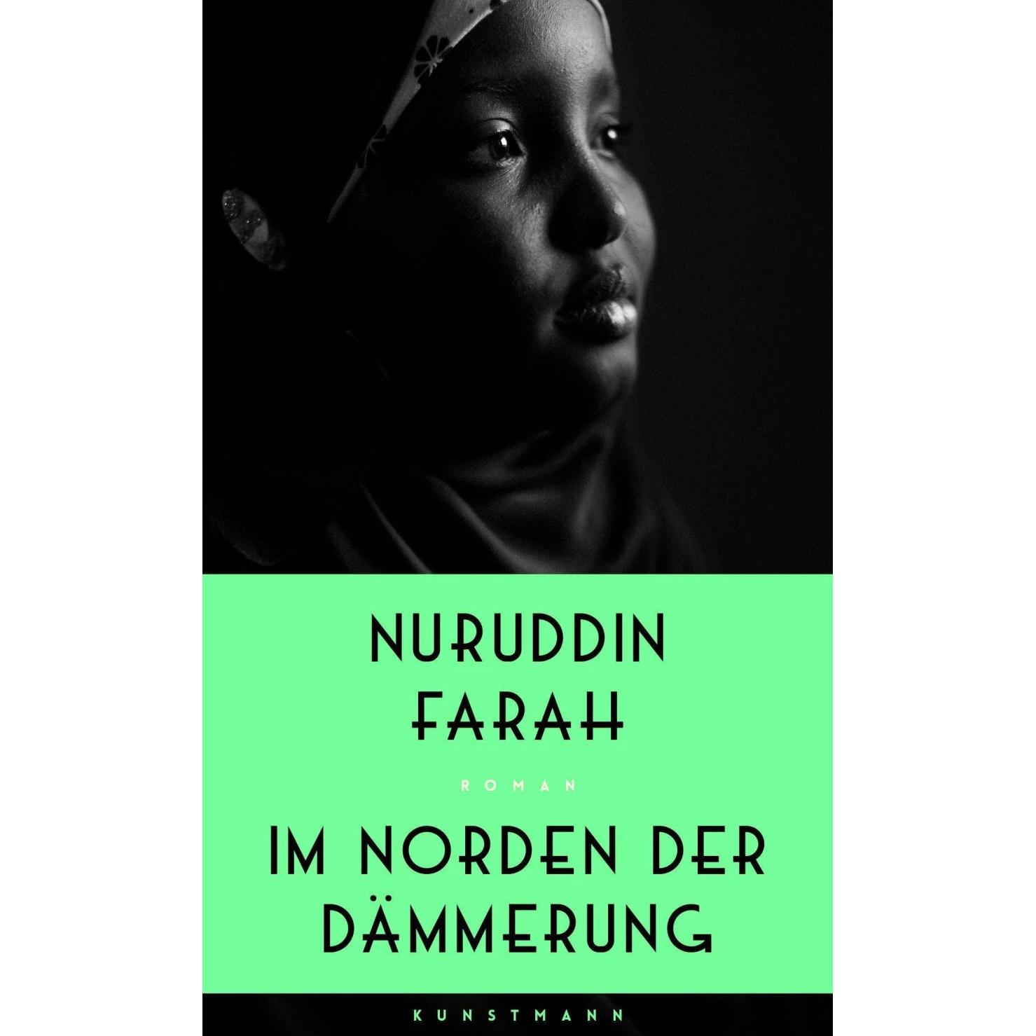 Im Norden der Dämmerung, Belletristik von Nuruddin Farah