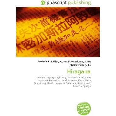 Hiragana, Fachbücher von Agnes F. Vandome, Frederic P. Miller, John McBrewster