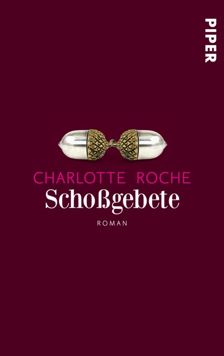 Produktbild Schossgebete (Deutsch, Charlotte Roche, 2013)