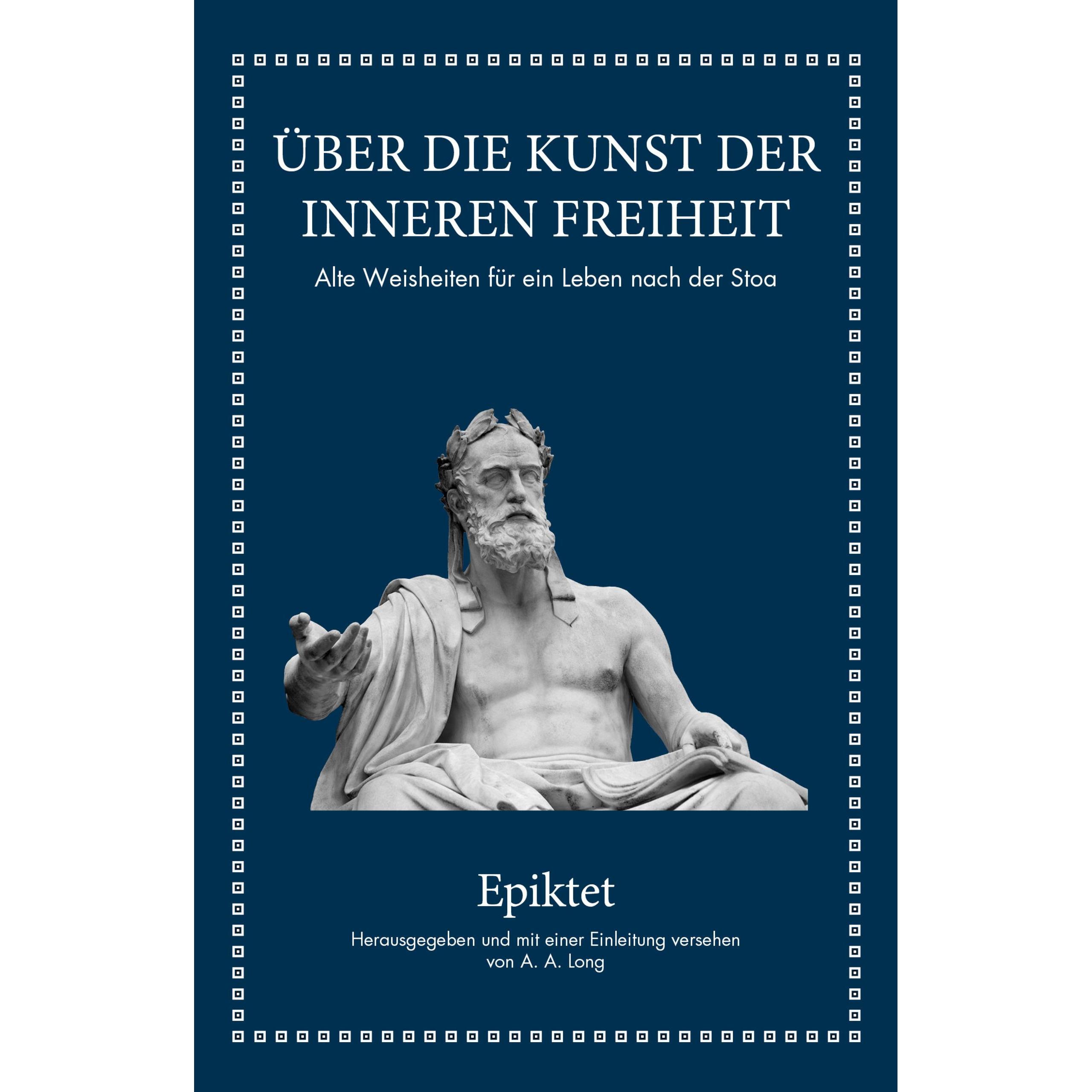 Epiktet: Über die Kunst der inneren Freiheit, Fachbücher von Epiktet