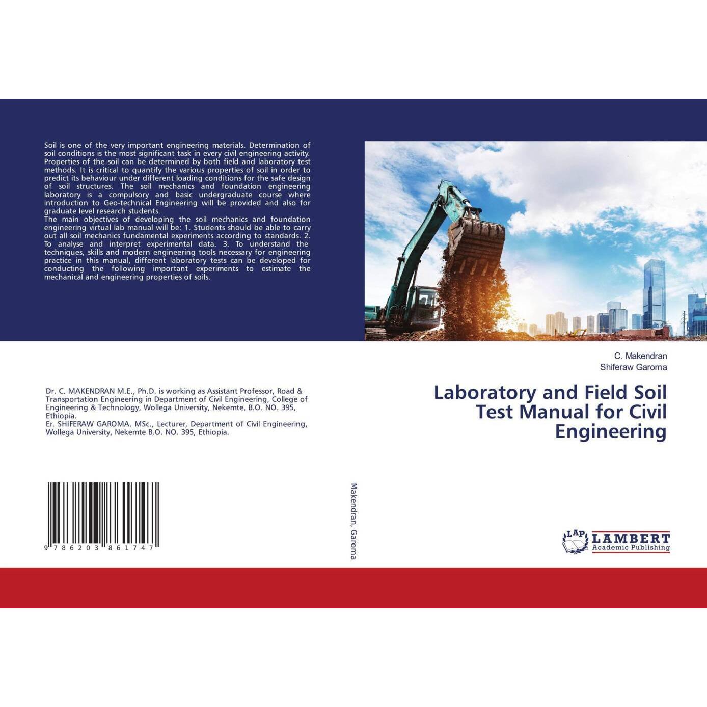 Laboratory and Field Soil Test Manual for Civil Engineering, Fachbücher von C. Makendran, Shiferaw Garoma