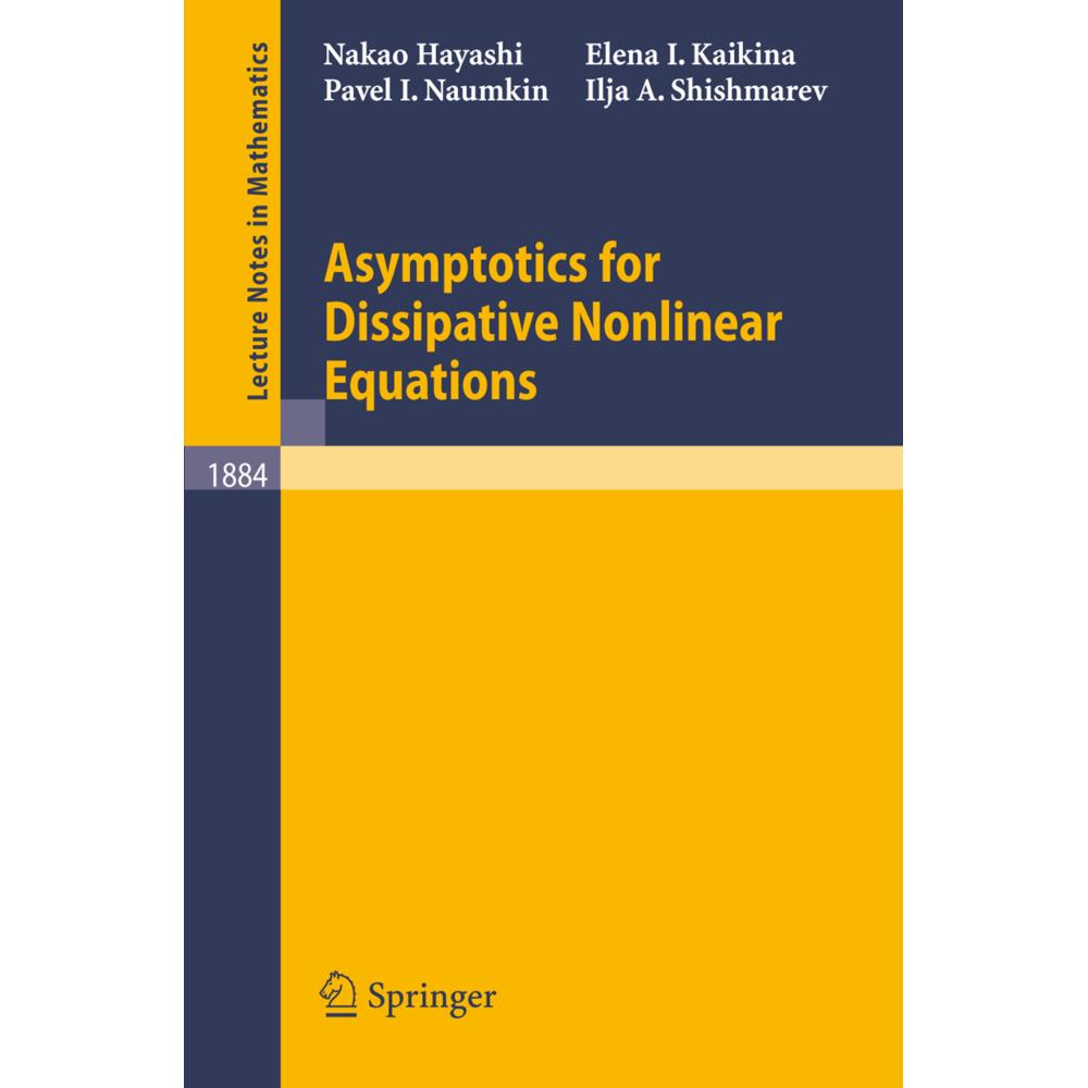 Asymptotics for Dissipative Nonlinear Equations, Fachbücher