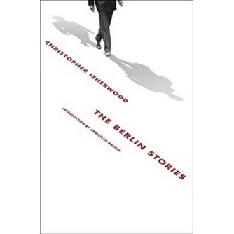 The Berlin Stories, Belletristik von Christopher Isherwood