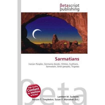 Sarmatians, Fachbücher von Susan F. Marseken, Lambert M. Surhone, Miriam T. Timpledon