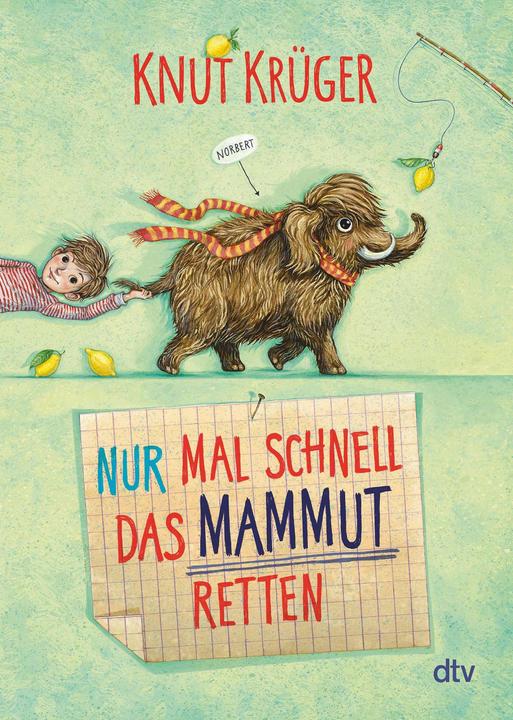 Produktbild Nur mal schnell das Mammut retten (Deutsch, Knut Krüger, 2019)