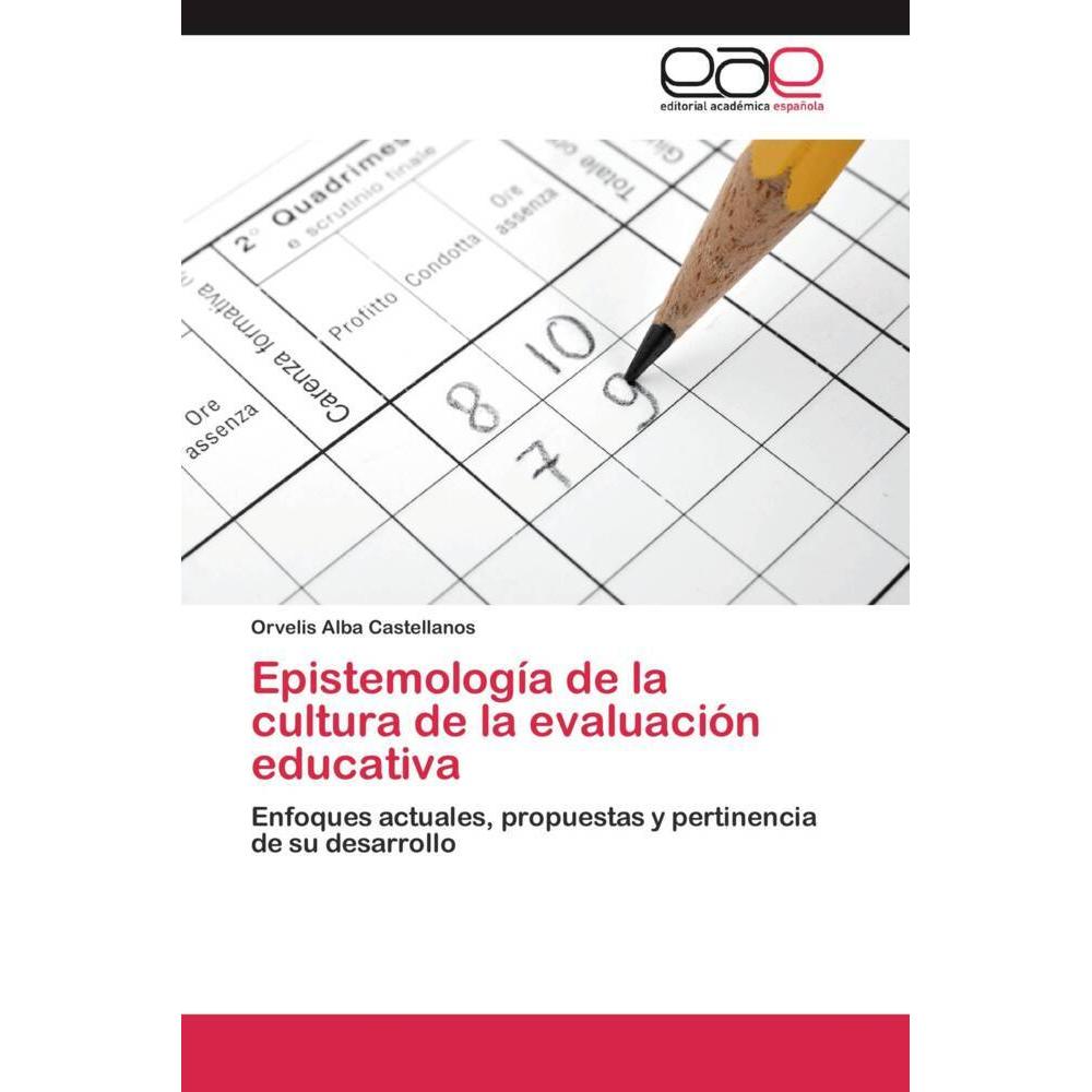 Epistemología de la cultura de la evaluación educativa, Fachbücher