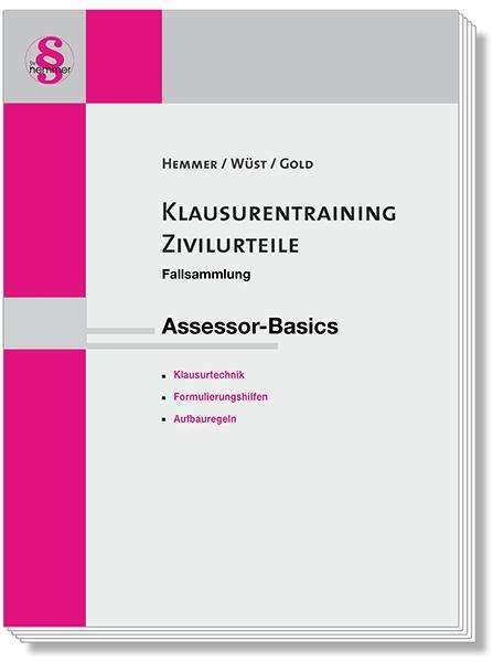 Actual product image Klausurentraining Zivilurteile Assessor-Basics (German, Ingo Gold, Karl Edmund Hemmer, Achim Wüst, 2024)