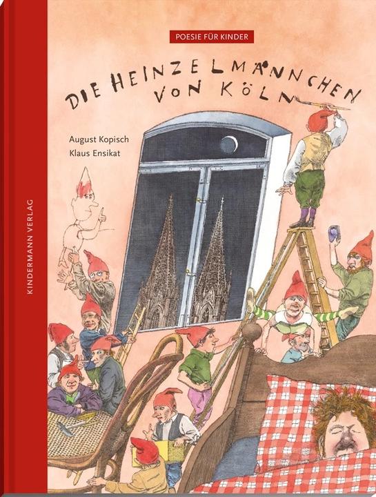 Produktbild Die Heinzelmännchen von Köln (Deutsch, August Kopisch, Klaus Ensikat, 2022)